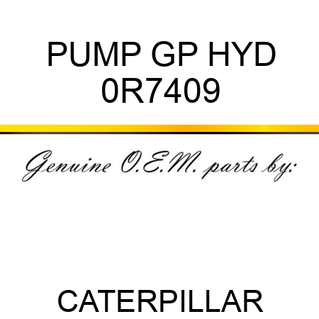 PUMP GP HYD 0R7409