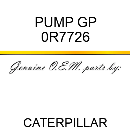 PUMP GP 0R7726