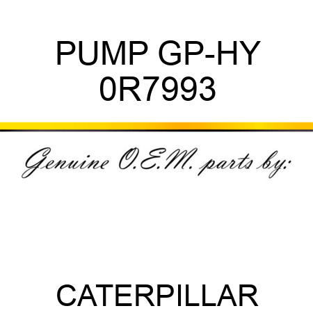 PUMP GP-HY 0R7993