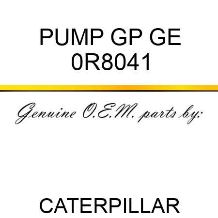 PUMP GP GE 0R8041