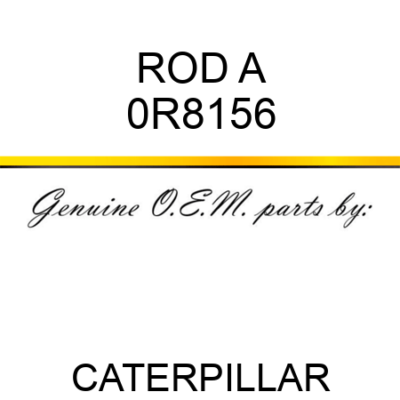 ROD A 0R8156