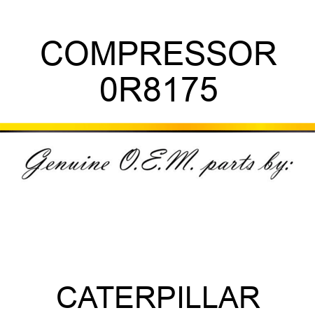 COMPRESSOR 0R8175