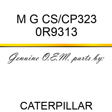 M G CS/CP323 0R9313