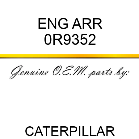 ENG ARR 0R9352