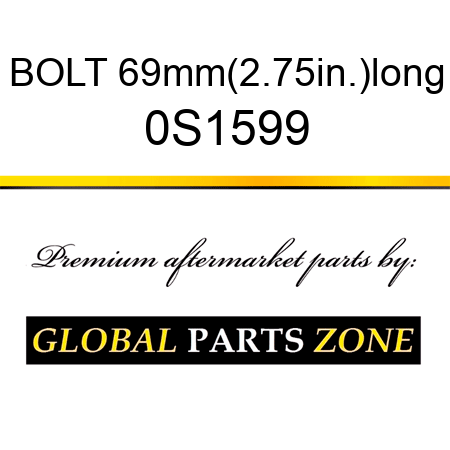 BOLT 69mm(2.75in.)long 0S1599