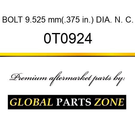 BOLT 9.525 mm(.375 in.) DIA. N. C. 0T0924