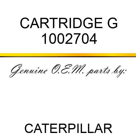 CARTRIDGE G 1002704