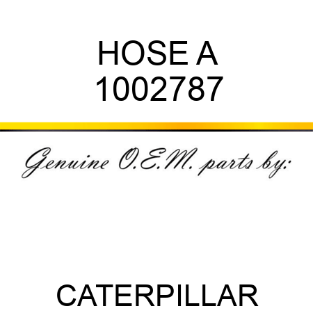 HOSE A 1002787