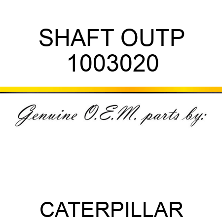 SHAFT OUTP 1003020