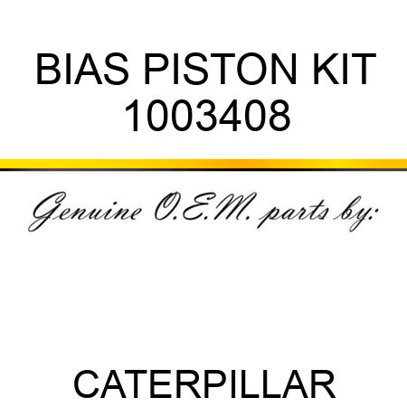 BIAS PISTON KIT 1003408