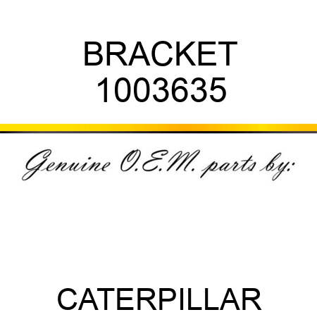 BRACKET 1003635