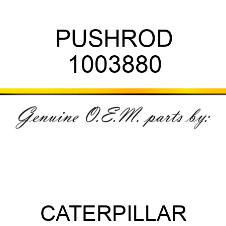 PUSHROD 1003880