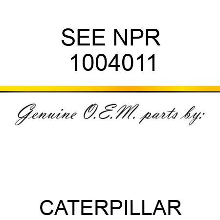 SEE NPR 1004011