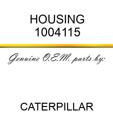 HOUSING 1004115