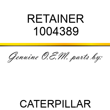 RETAINER 1004389