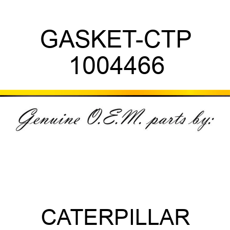 GASKET-CTP 1004466