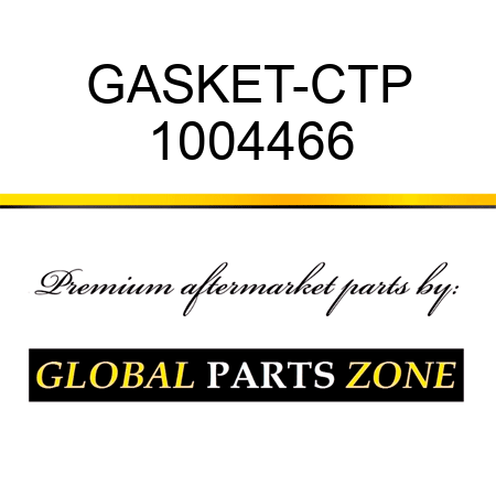GASKET-CTP 1004466