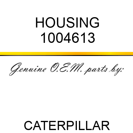 HOUSING 1004613