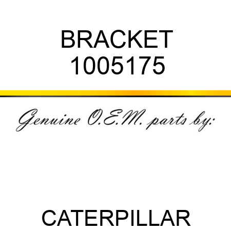 BRACKET 1005175