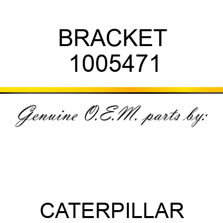 BRACKET 1005471