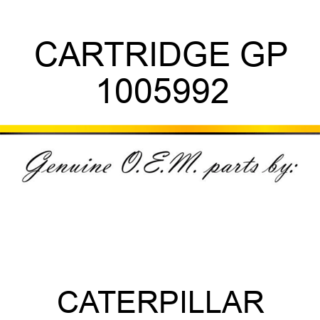 CARTRIDGE GP 1005992