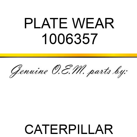 PLATE WEAR 1006357