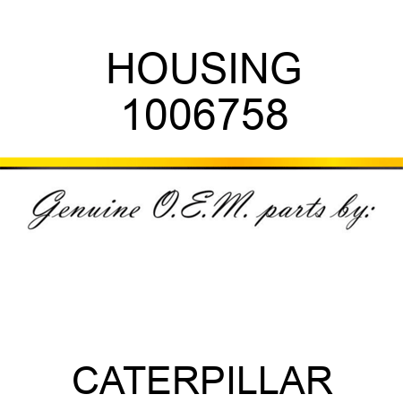 HOUSING 1006758