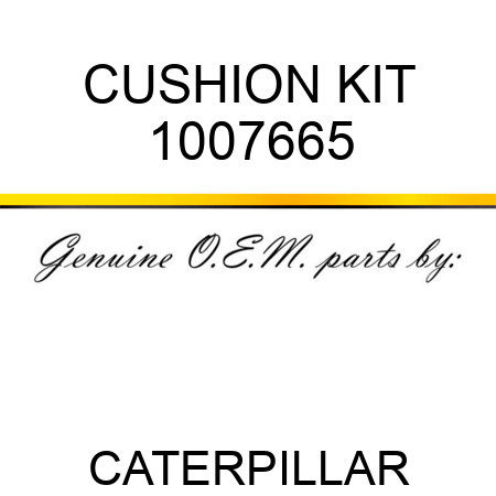 CUSHION KIT 1007665