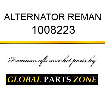 ALTERNATOR REMAN 1008223