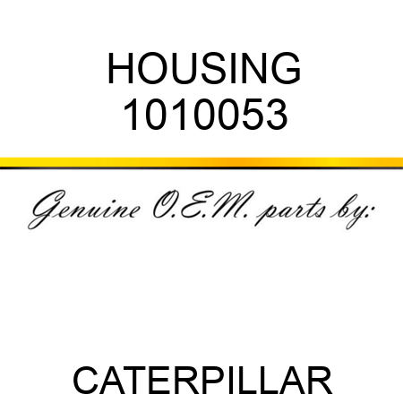 HOUSING 1010053
