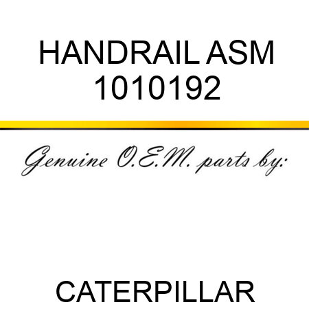 HANDRAIL ASM 1010192