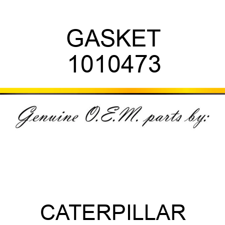 GASKET 1010473