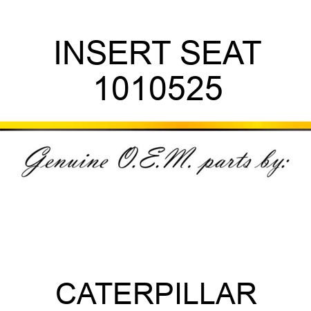 INSERT SEAT 1010525