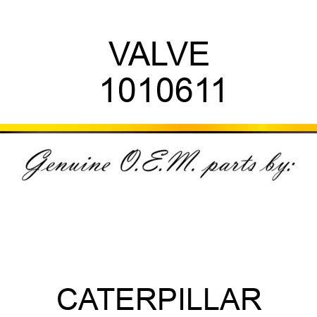VALVE 1010611