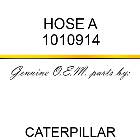 HOSE A 1010914