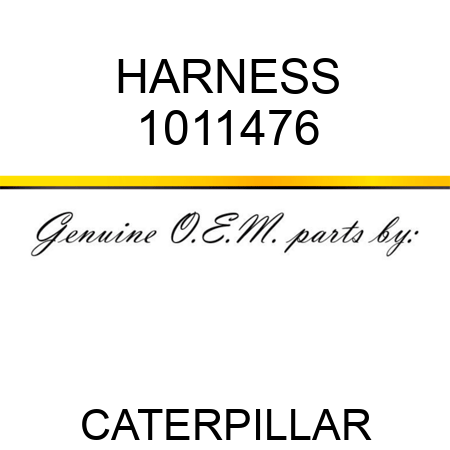 HARNESS 1011476