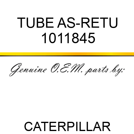 TUBE AS-RETU 1011845