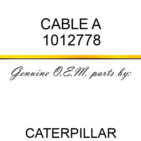 CABLE A 1012778