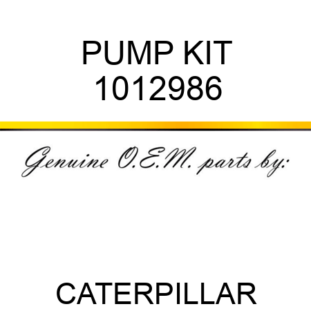 PUMP KIT 1012986