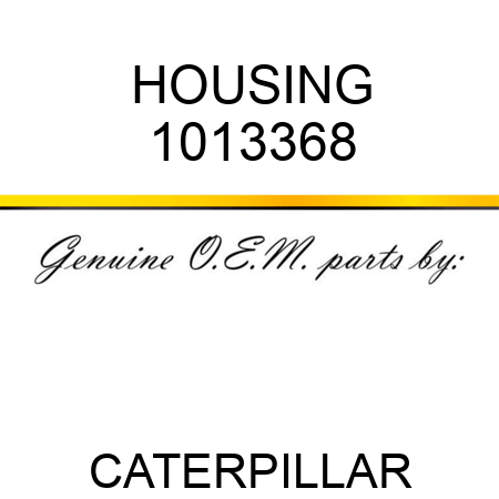 HOUSING 1013368