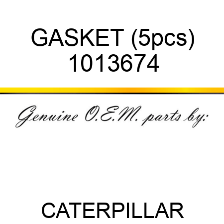 GASKET (5pcs) 1013674