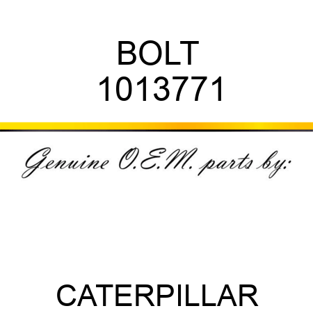 BOLT 1013771