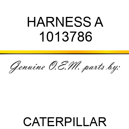 HARNESS A 1013786