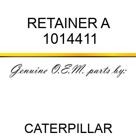 RETAINER A 1014411