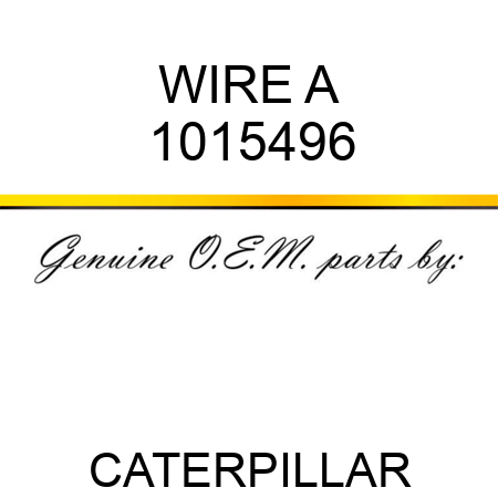 WIRE A 1015496