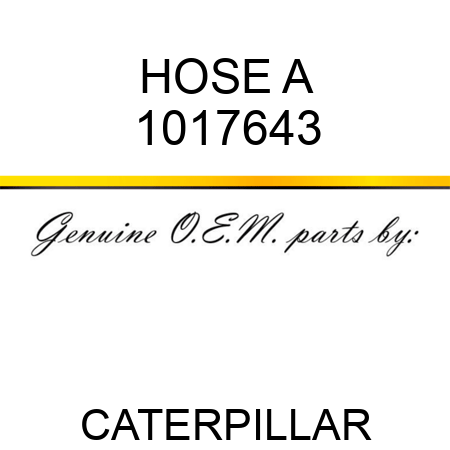 HOSE A 1017643