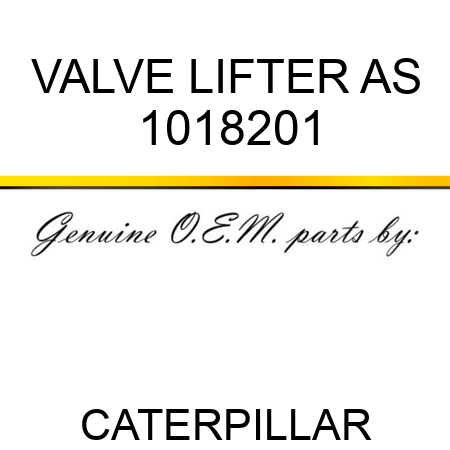 VALVE LIFTER AS 1018201