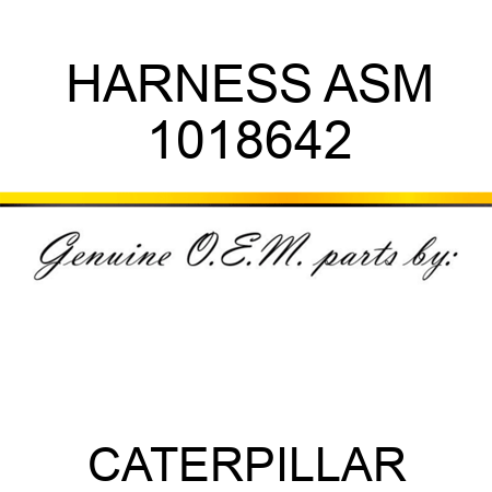 HARNESS ASM 1018642