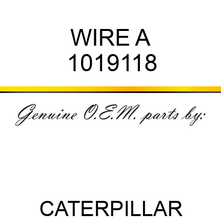 WIRE A 1019118