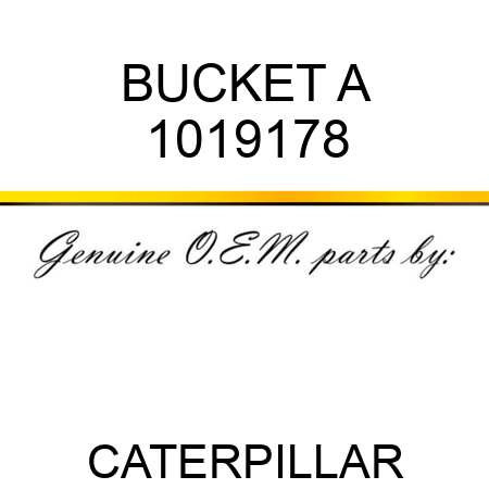 BUCKET A 1019178